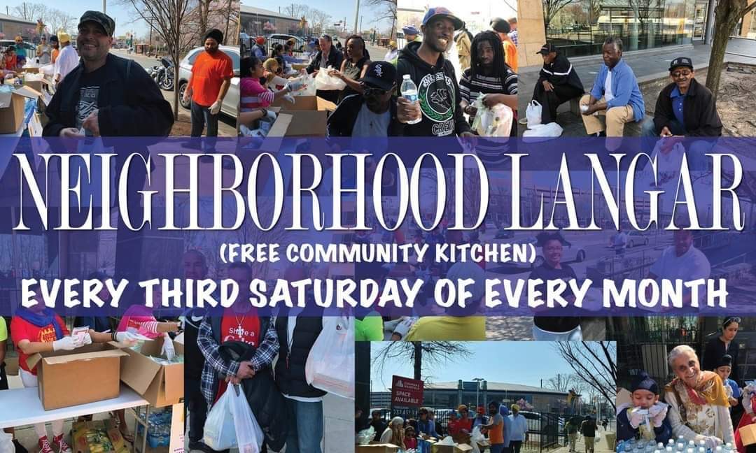 Waheguru Ji Ka Khalsa
Waheguru Ji Ki Fateh!

Please bring your family and friends Every 3rd Saturday Morning and join the dedicated Neighborhood langar team.

Schedule:
7:30am Food prep starts at SSNJ
8:30am Distribution of assignments at SSNJ
9:30am Leave for Distribution

Waheguru Ji Ka Khalsa
Waheguru Ji Ki Fateh!